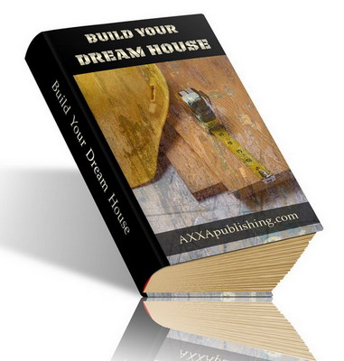 Product picture How to Build Your Dream House with PLR