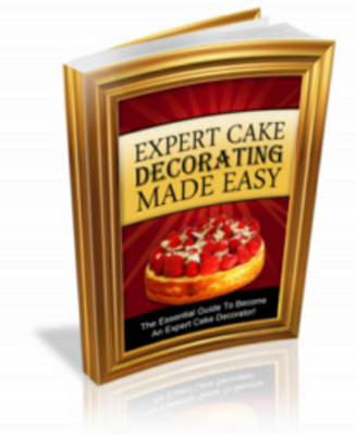Product picture Expert Cake Decorating Made Easy Ebook with PLR